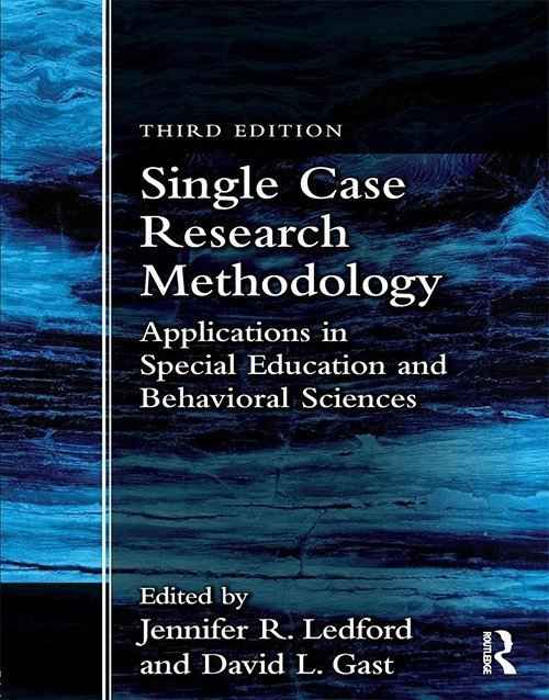 Single Case Research Methodology 3rd Edition | 9781138557130 | Paperback