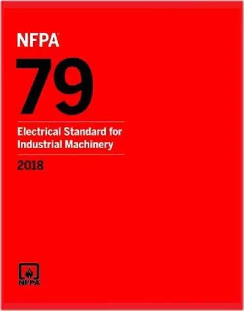 NFPA 79: Electrical Standard for Industrial Machinery, 2018 Edition | 9781455918980 | Paperback