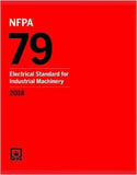 NFPA 79: Electrical Standard for Industrial Machinery, 2018 Edition | 9781455918980 | Paperback