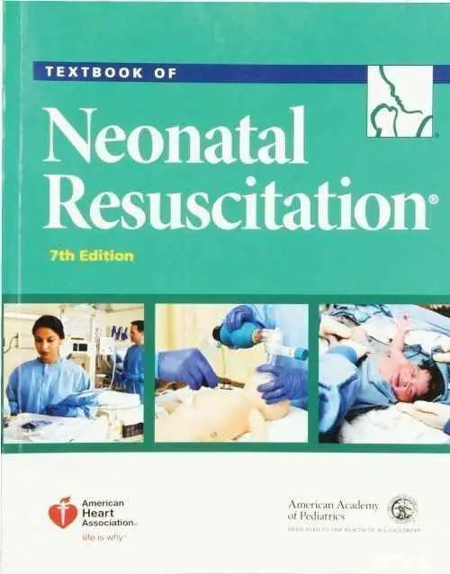 Textbook of Neonatal Resuscitation (NRP) 7th Edition: ISBN 9781610020244 | 9781610020244 | Paperback