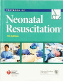 Textbook of Neonatal Resuscitation (NRP) 7th Edition: ISBN 9781610020244 | 9781610020244 | Paperback