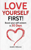 Love Yourself First!: Boost your self-esteem in 30 Days: 4 (Change Your Habits, Change Your Life) by Various Authors | Paperback | HMS-9789918950959