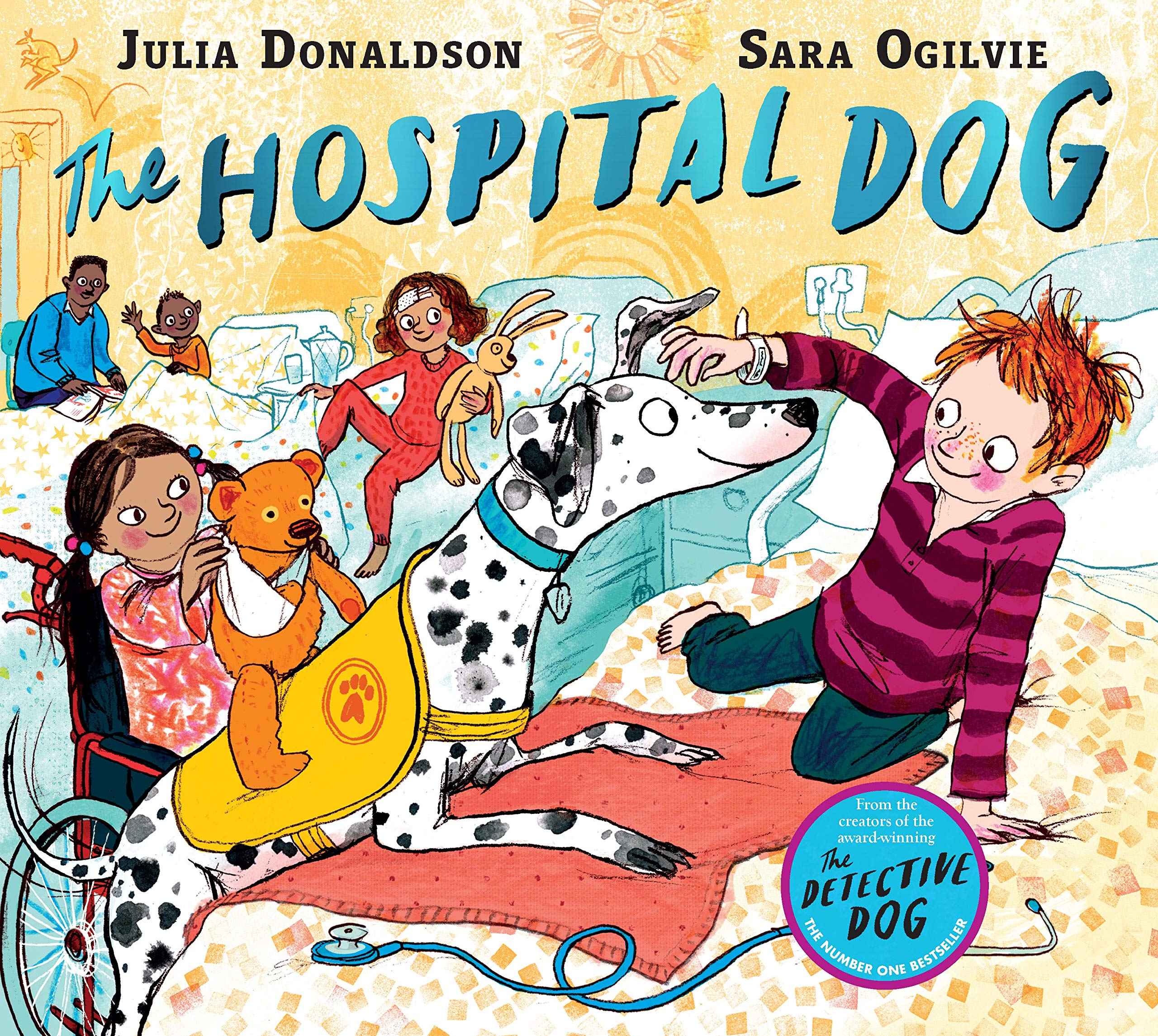 The hospital dog by Julia Donaldson (ISBN: 9781509868322)