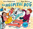 The hospital dog by Julia Donaldson (ISBN: 9781509868322)