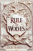 Rule of wolves (king of scars book 2) by Leigh Bardugo (ISBN: 9781510104495)
