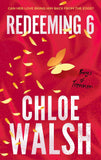 Redeeming 6: Epic, emotional and addictive romance from the TikTok phenomenon (The Boys of Tommen) by Walsh, Chloe (ISBN: 9780349439303)