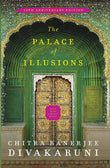 The Palace of Illusions : 10th Anniversary Edition by Chitra Banerjee Divakaruni (ISBN: 9789386215963)
