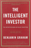 The Intelligent Investor: The Definitive Book on Value Investing. A Book of Practical Counsel