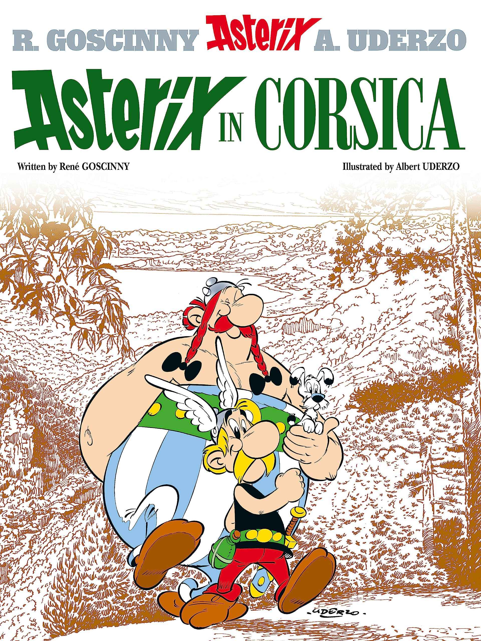 Goscinny and Uderzo Present An Asterix Adventure: Asterix in Corsica by Goscinny Rene (ISBN: 9780752866444)
