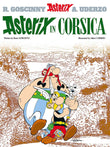 Goscinny and Uderzo Present An Asterix Adventure: Asterix in Corsica by Goscinny Rene (ISBN: 9780752866444)