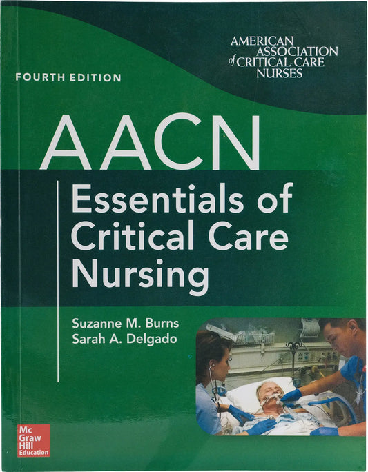 AACN Essentials of Critical Care Nursing ISBN: 9781260116755 ISBN 9781260116755 Paperback bookcover – Nybookshub