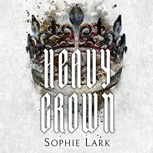 Heavy Crown (Book 6) (Paperback) by Sophie Lark