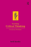 Teaching Critical Thinking: Practical Wisdom ISBN: 9780415968201 ISBN 9780415968201 Paperback bookcover – Nybookshub
