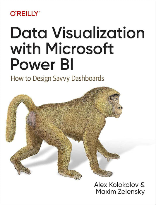 Data Visualization with Microsoft Power BI |9781098152789| Ciara Brennan