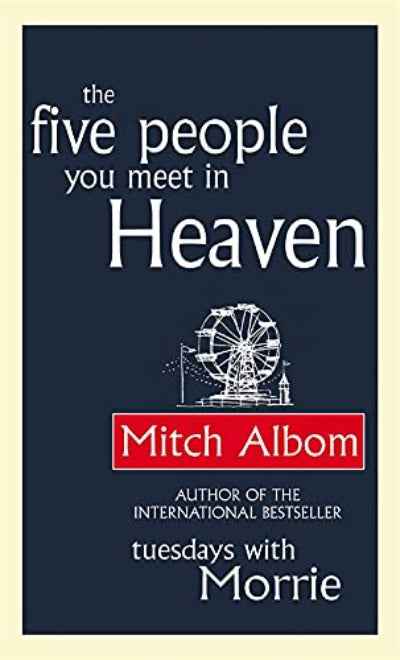 The Five People You Meet In Heaven (Paperback)Ð  Mitch Albom