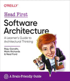 Head First Software Architecture: a Learner's Guide to Architectural Thinking Paperback 9781098134358