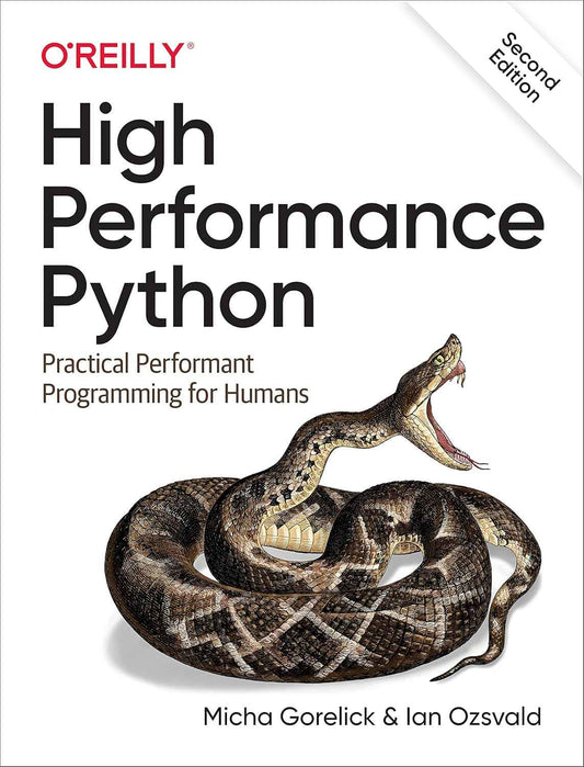 High Performance Python: Practical Performant Programming for Humans 2ed 9781492055020