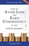 Book cover of 'How to Avoid Loss and Earn Consistently in the Stock Market' by Prasenjit Paul with gold coins and a blue background.