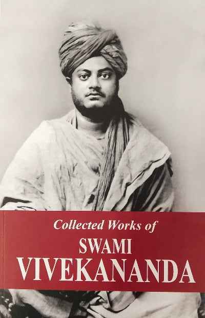 Collected works of Swami Vivekanand by Swami Vivekananda