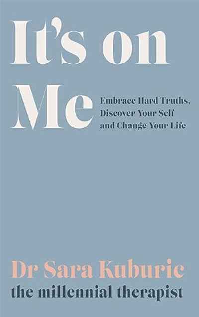It's On Me (Paperback) by Sara Kuburic
