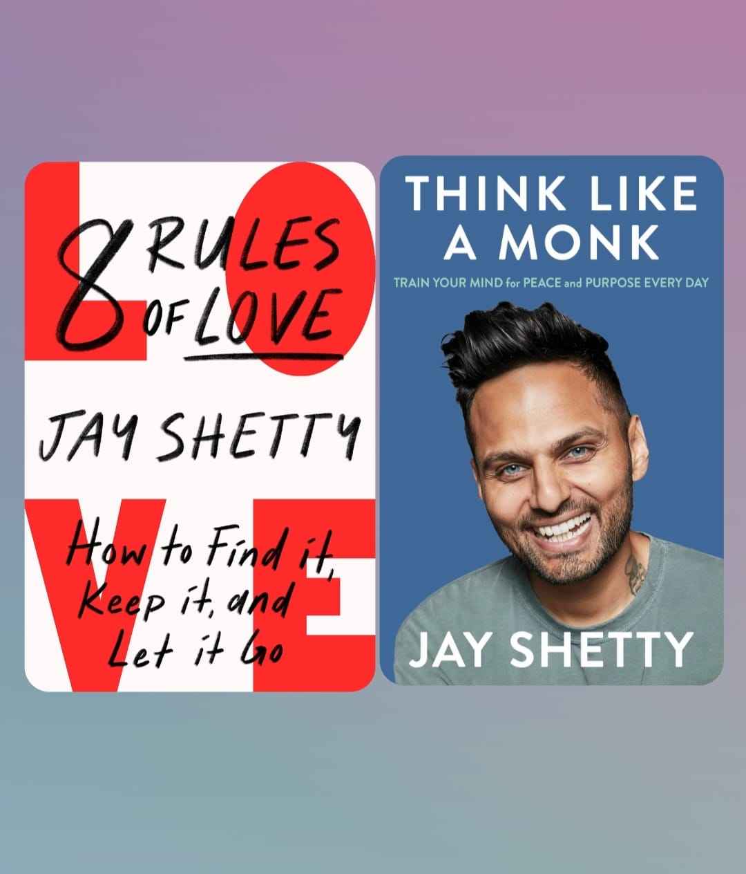(Combo) 8 Rules of Love + Think like a monk (Paperback) - Jay Shetty