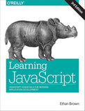 Learning JavaScript: JavaScript Essentials for Modern Application Development 3ed 9781491914915