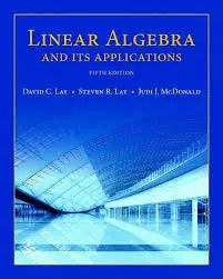 Linear Algebra and Its Applications 5th Edition ISBN: 9780321982384 ISBN 9780321982384 Paperback bookcover – Nybookshub