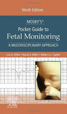 Mosby’s® Pocket Guide to Fetal Monitoring: a Multidisciplinary Approach 9780323642606