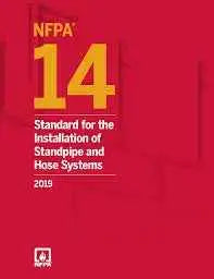 NFPA 14 Standard for the Installation of Standpipe and Hose Systems, 2019 Edition Paperback | Paperback