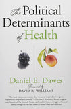 The Political Determinants of Health Paperback  ISBN: 9781421437897 ISBN 9781421437897 Paperback bookcover – Nybookshub