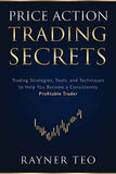 Price Action Trading Secrets (Paperback) by Rayner Teo