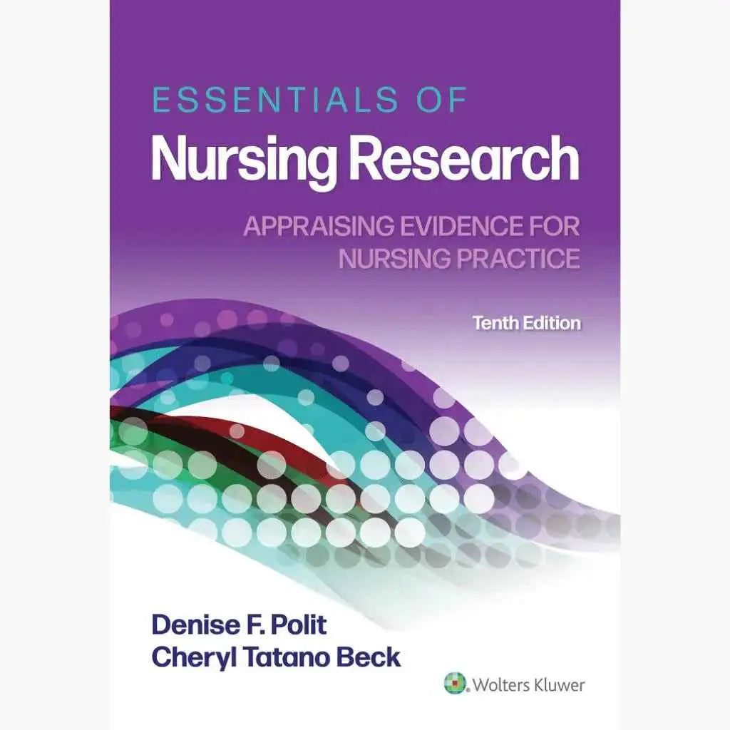 Essentials of Nursing Research – 10th Edition | Paperback