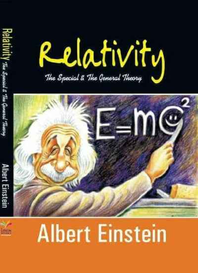 Relativity: The Special & The General Theory by Albert Einstein