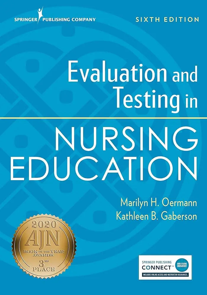 Evaluation and Testing in Nursing Education, Sixth Edition 6th Edition ISBN: 9780826135742 - NYBooksHub