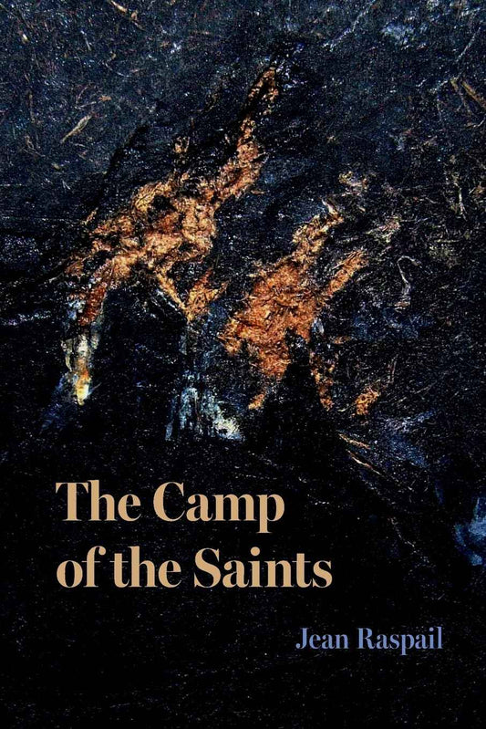 The Camp of the Saints – Jean Raspail [PB] | New 2025 Edition | 9798988739999
