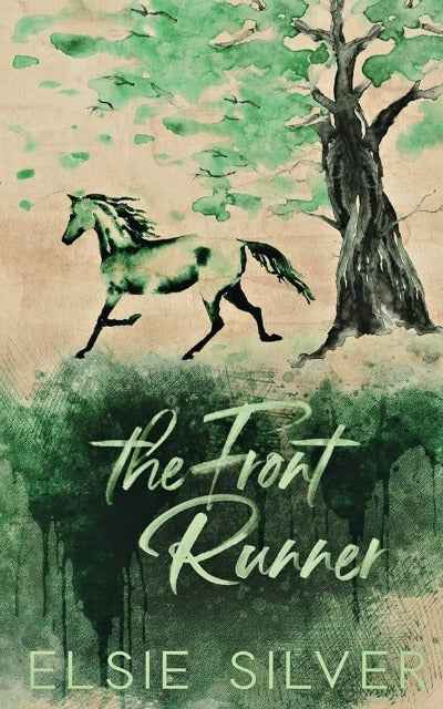 The Front Runner (Book 3) (Gold Rush Ranch) (Paperback) by Elsie Silver