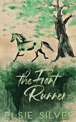 The Front Runner (Book 3) (Gold Rush Ranch) (Paperback) by Elsie Silver