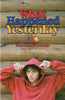 What Happened Yesterday by Matt Sturniolo – Paperback (ISBN: 9781956464610)
