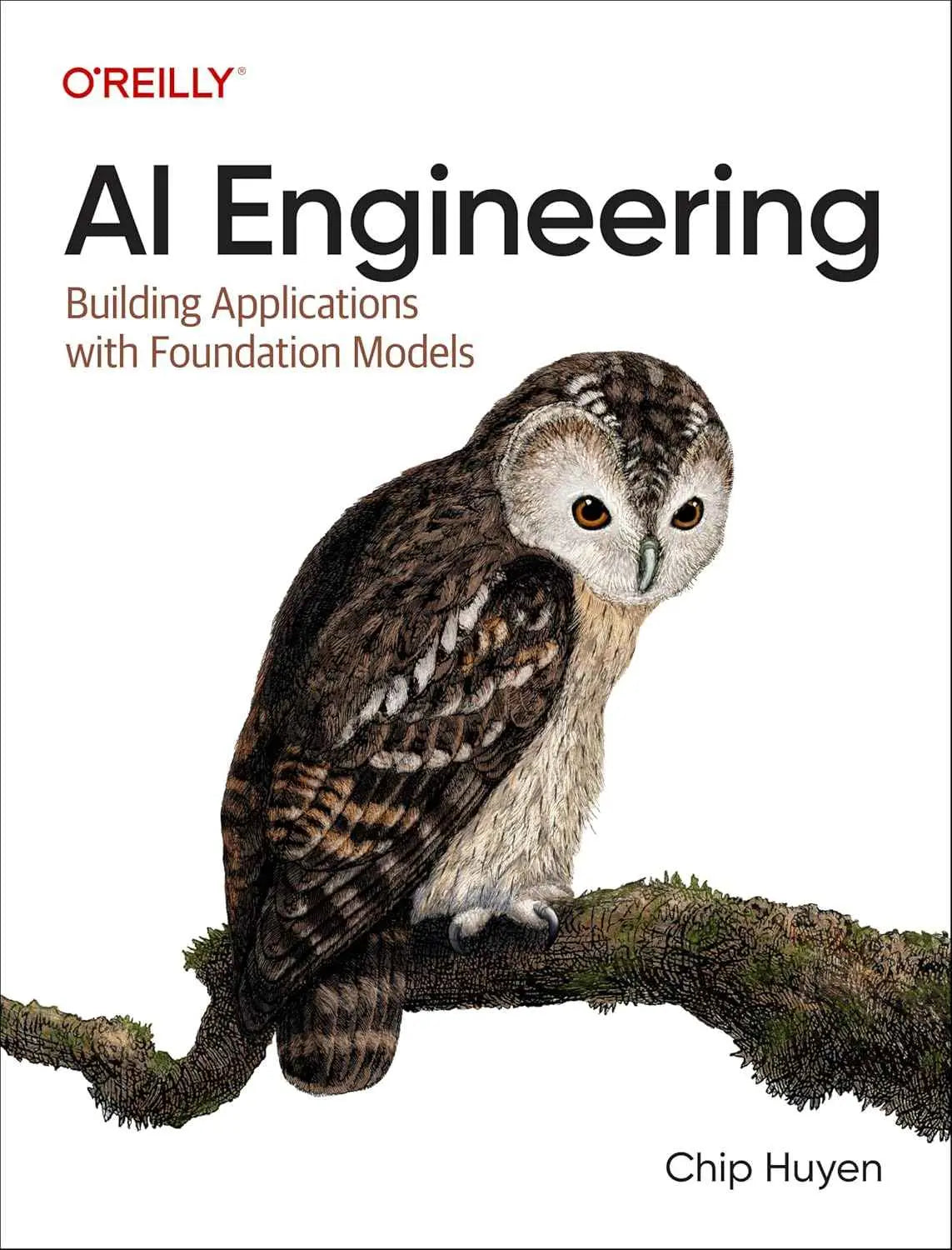 AI Engineering – Building Applications with Foundation Models (Paperback)