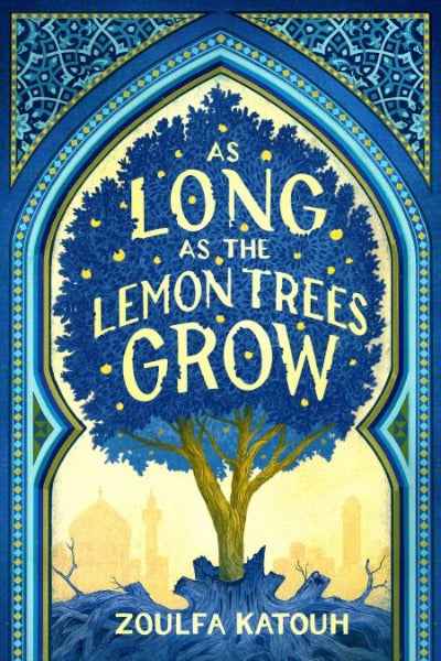 As Long As the Lemon Trees Grow PaperbackÐ  by Katouh Zoulfa Katouh