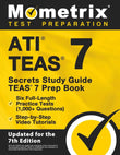 TEAS 7 Study Guide – ATI Secrets Mometrix 6 Practice Tests |9781516720002|