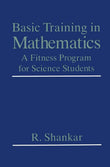 Basic Training in Mathematics R. Shankar Paperback |9780306450365|