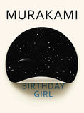 Birthday Girl – Haruki Murakami Paperback | 9781787301252