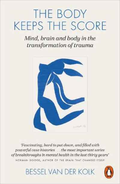 The Body Keeps the Score (Paperback) by Bessel van der Kolk