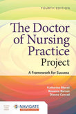 The Doctor of Nursing Practice Project – A Framework for Success (4th Edition) | Moran, Burson & Conrad Paperback |9781284255447|