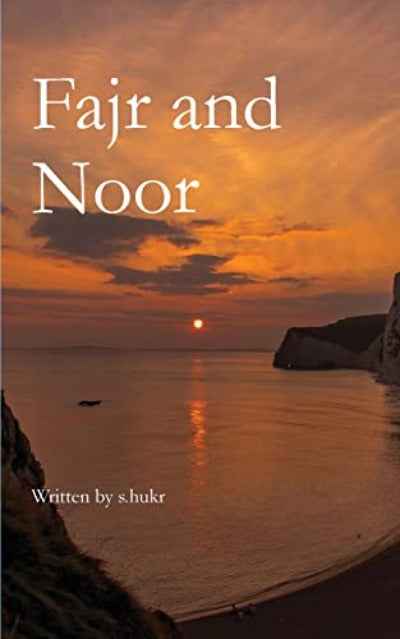Fajr and Noor PaperbackÐ  by S Hukr