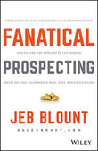 Fanatical Prospecting (Hardcover) by Jeb Blount