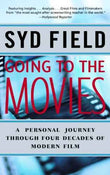 Going to the Movies PaperbackÐ  by Syd Field