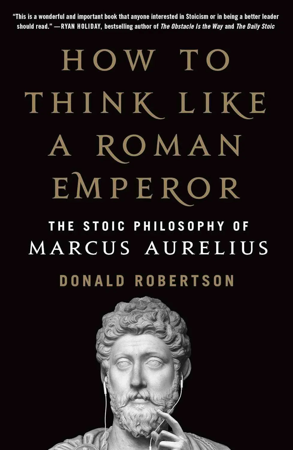 How to Think Like a Roman Emperor |9781250621436|