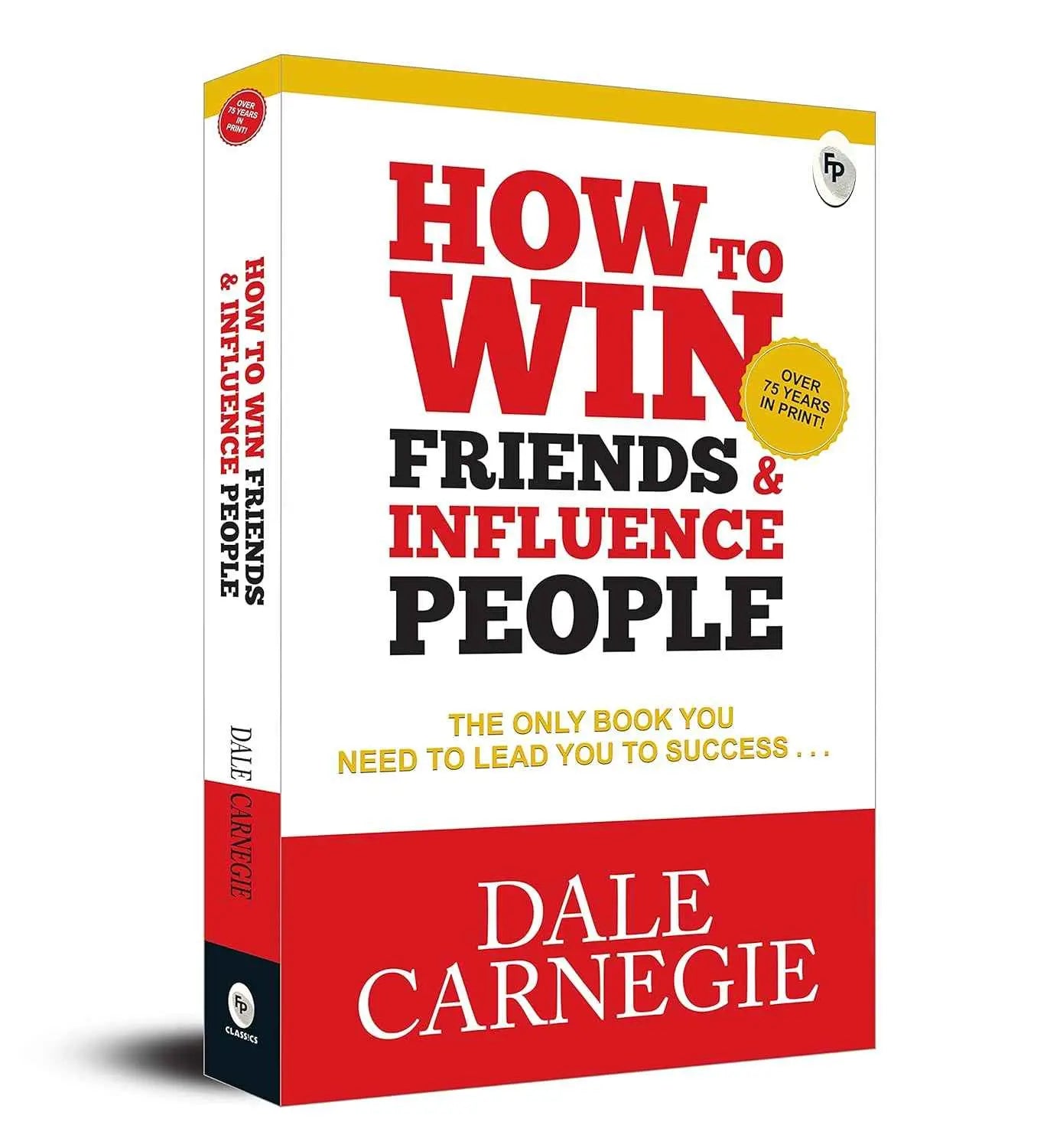 How To Win Friends & Influence People – Dale Carnegie Paperback |9788194899136|